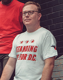 Tee Shirt "Standing Up for DC"